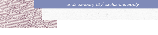 ends January 12 / exclusions apply