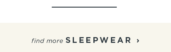 find more sleepwear