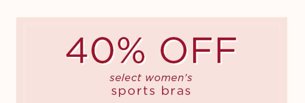 40% off select women's sports bras